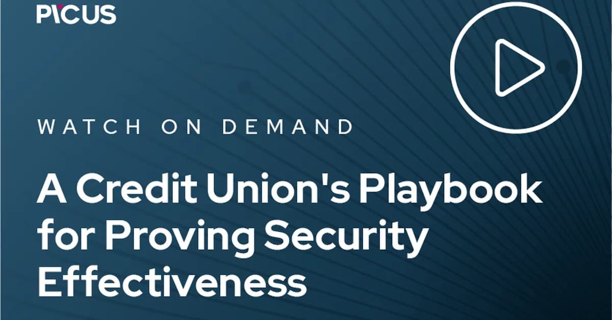On-Demand Webinar: A credit union's playbook for proving security effectiveness