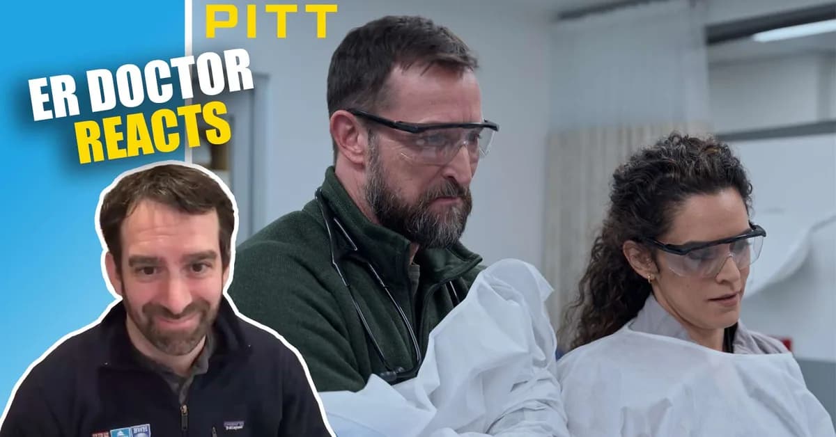 How Accurate Is 'The Pitt'? ER Doctor Weighs In