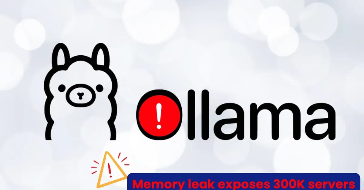 Critical Ollama Memory Leak Vulnerability Exposes 300,000 Servers Globally