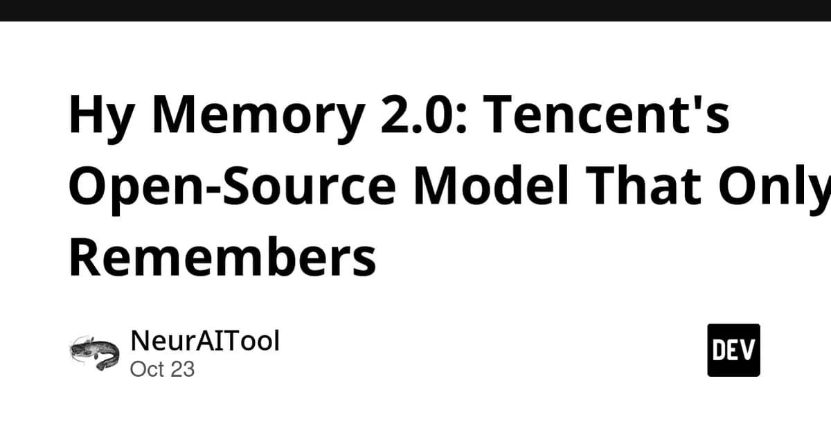 Hy Memory 2.0: Tencent's Open-Source Model That Only Remembers