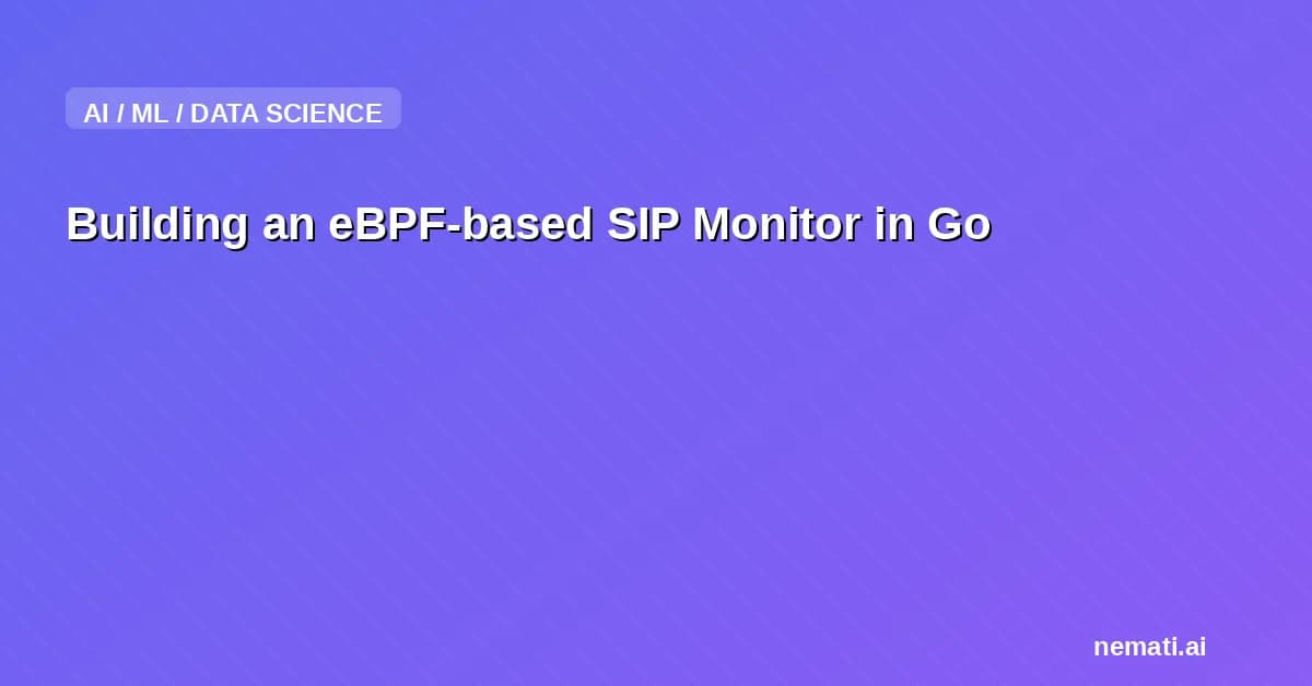Building an eBPF-based SIP Monitor in Go