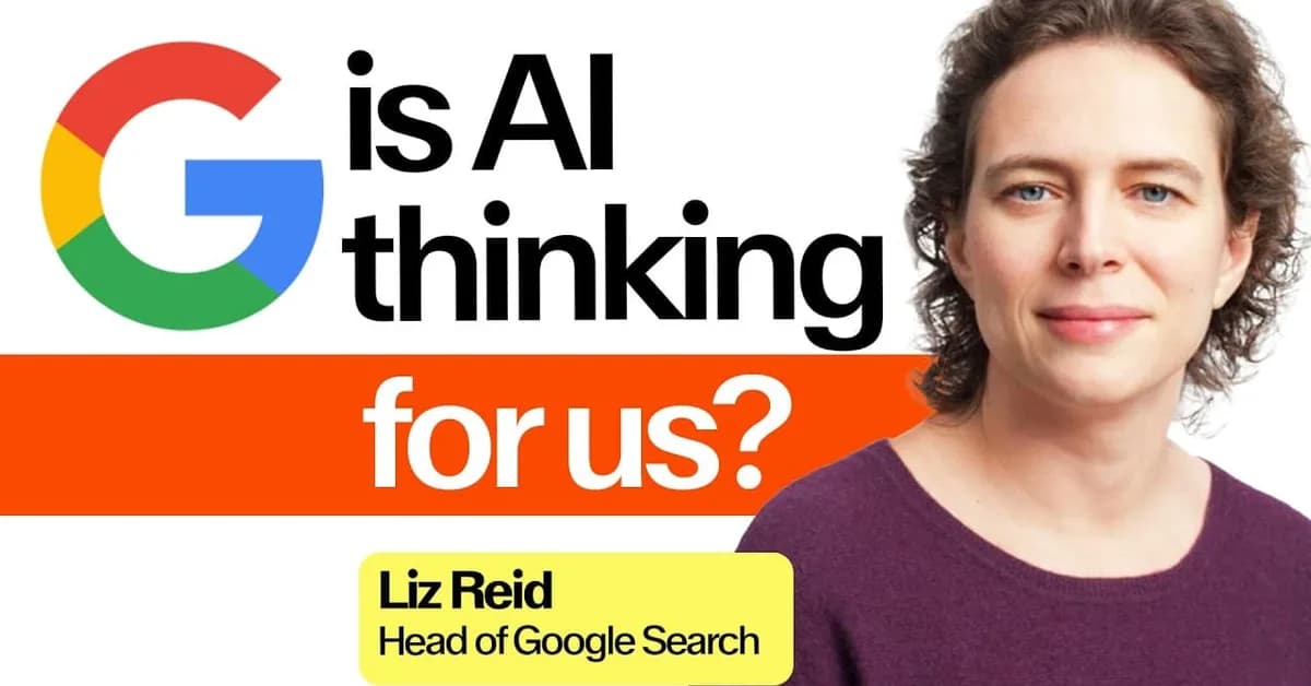 Google's Liz Reid: Search and Gemini may converge, or diverge further