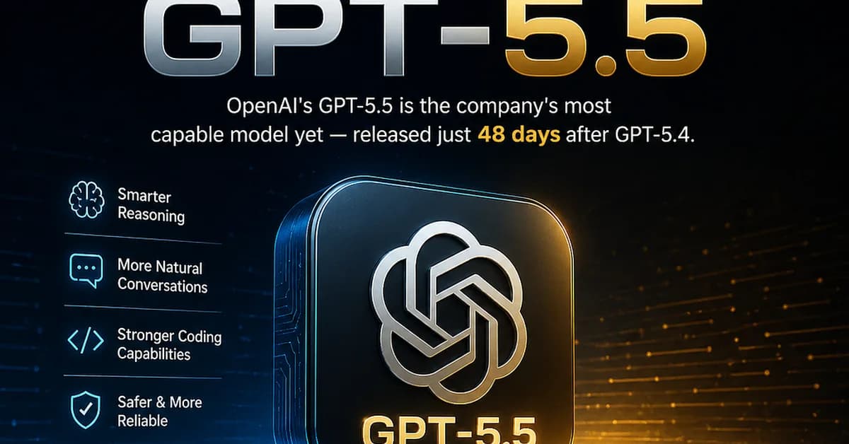 OpenAI Just Released GPT-5.5, and The Model is The Least Interesting Part