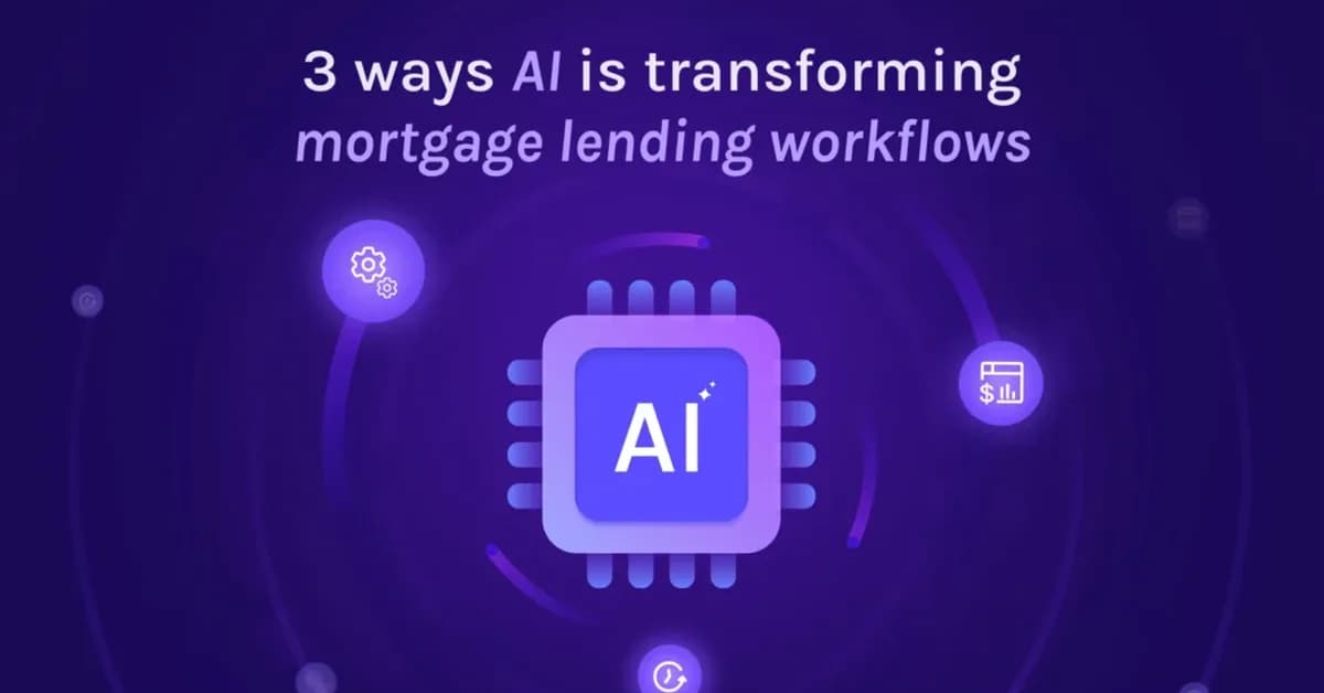 Generic AI won't fix mortgage lending. Intelligent AI will.