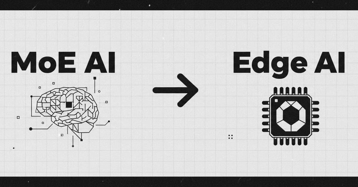MoE vs Edge AI: They Are Not the Same Thing
