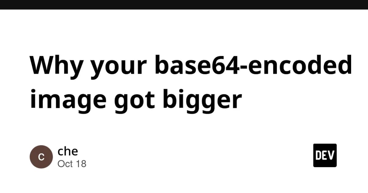 Why your base64-encoded image got bigger