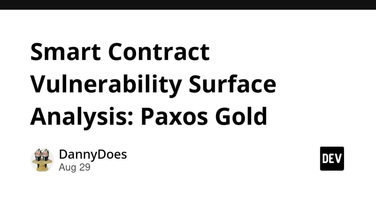 Smart Contract Vulnerability Surface Analysis: Paxos Gold