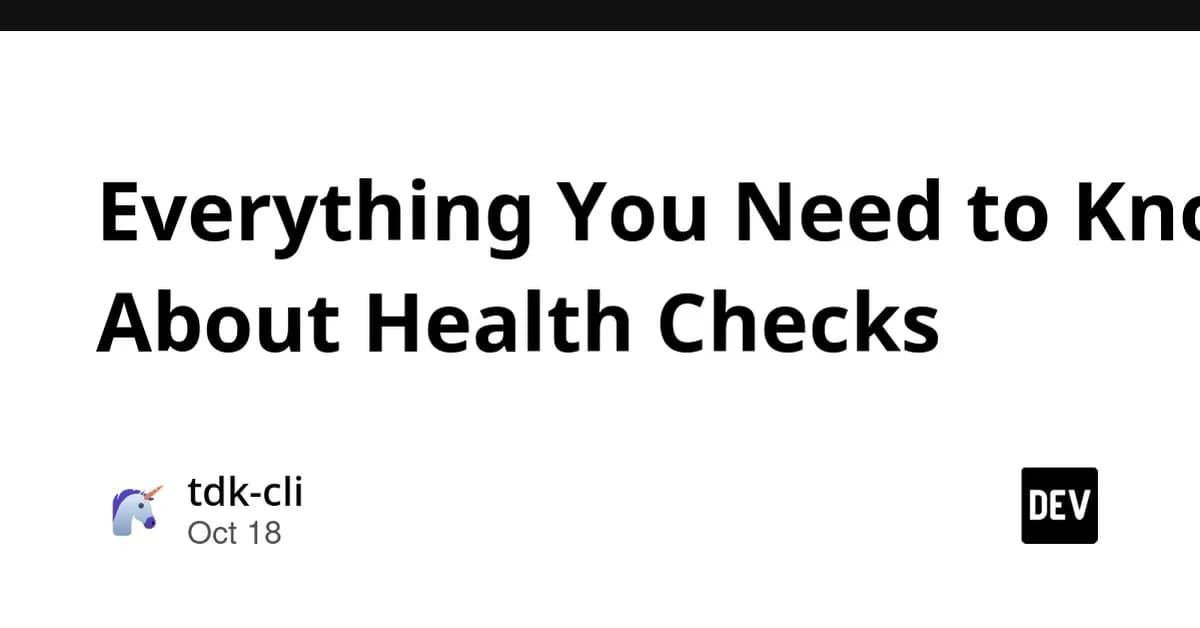 Everything You Need to Know About Health Checks