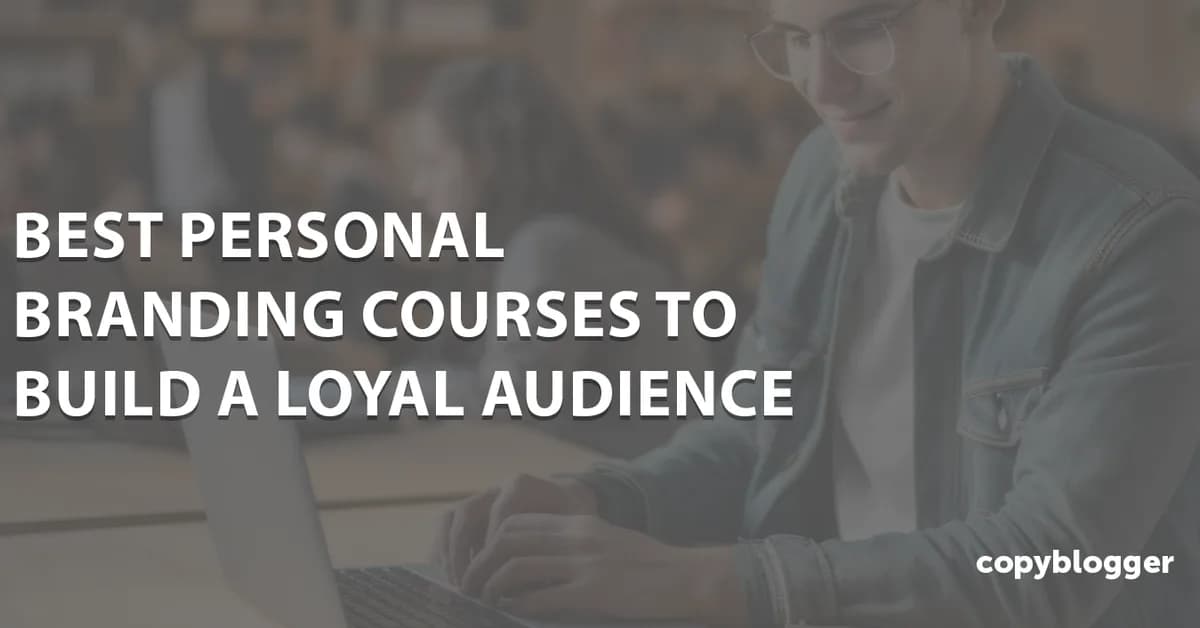 The 10 Best Personal Branding Courses: Detailed Analysis