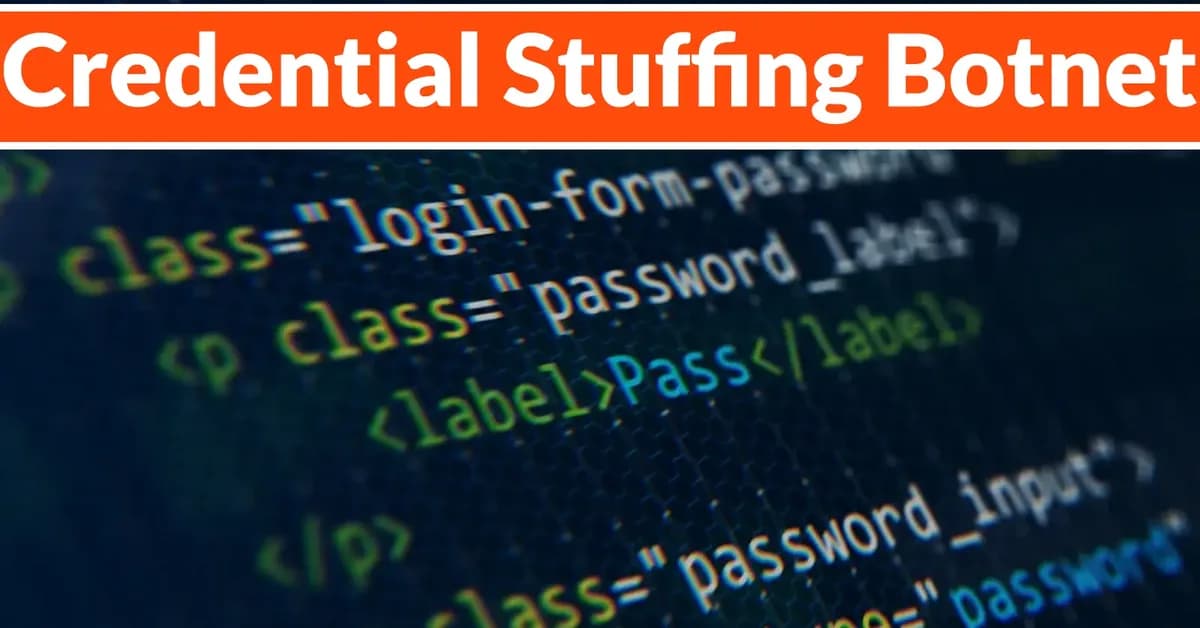 Hackers Leave Credential Stuffing Botnet Wide Open With Full Worker Access and Root Passwords