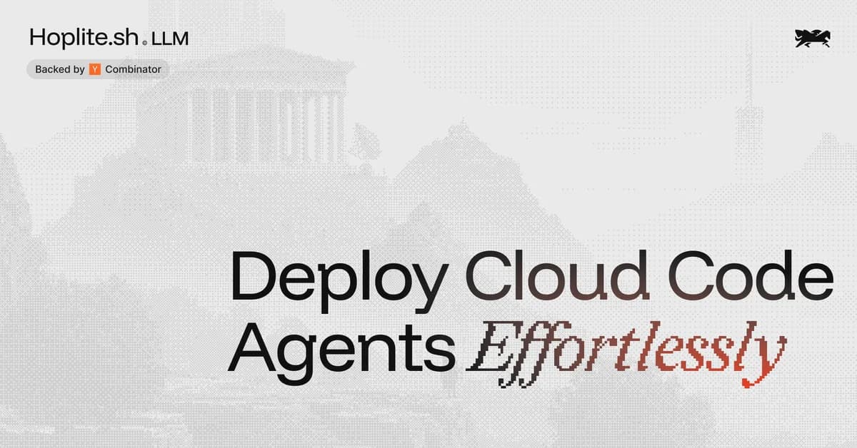 Launch HN: Hoplite (YC S26) - Effortlessly deploy cloud coding agents