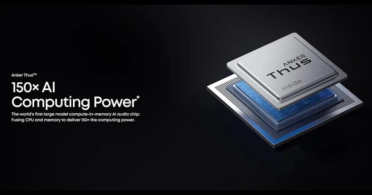 Anker's 'Thus' chip brings AI to its headphones and other products