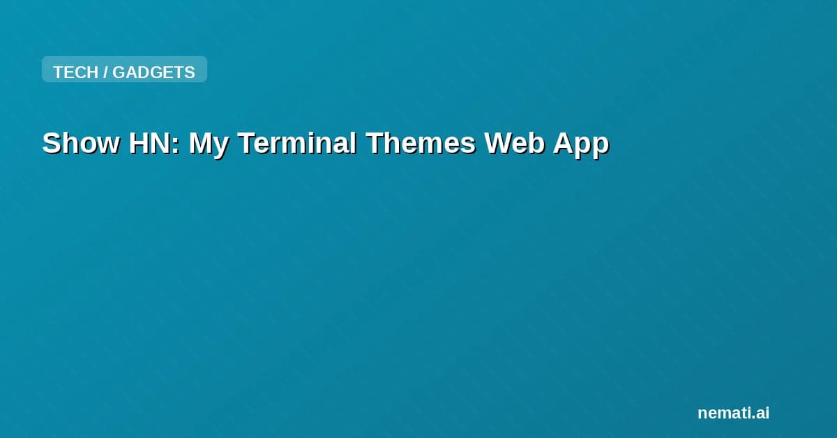 Show HN: My Terminal Themes Web App