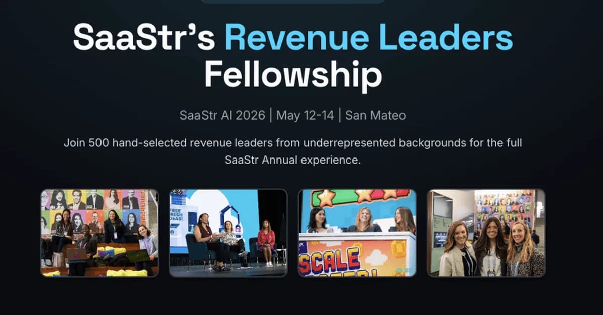 250 No-Cost Passes to SaaStr AI Annual for the Next Generation of Underrepresented Revenue Leaders. Apply Now.
