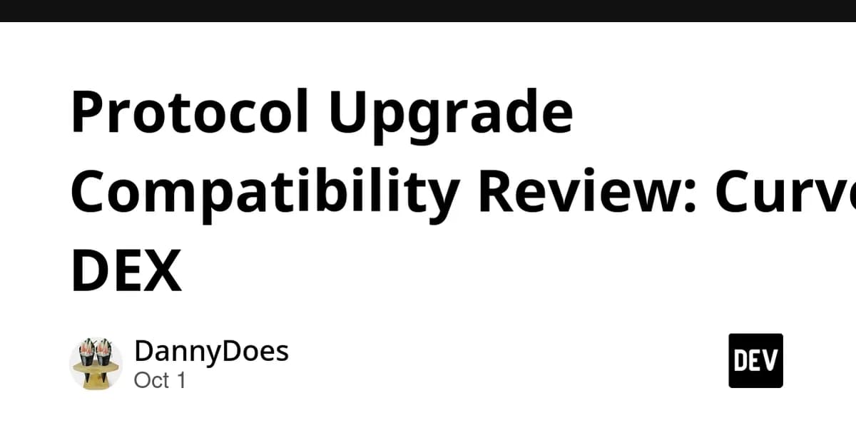 Protocol Upgrade Compatibility Review: Curve DEX