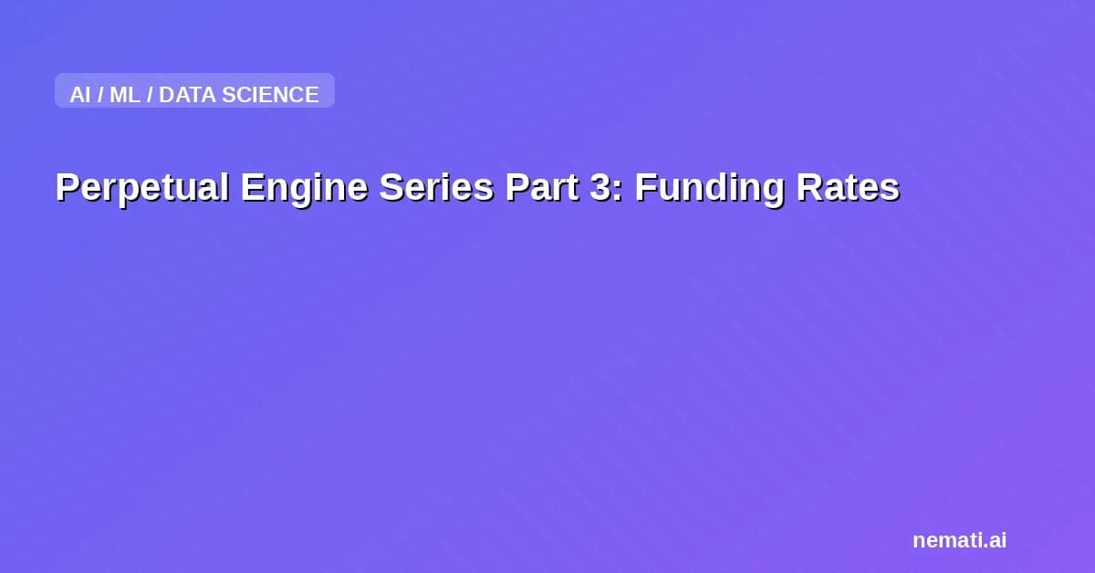 Perpetual Engine Series Part 3: Funding Rates