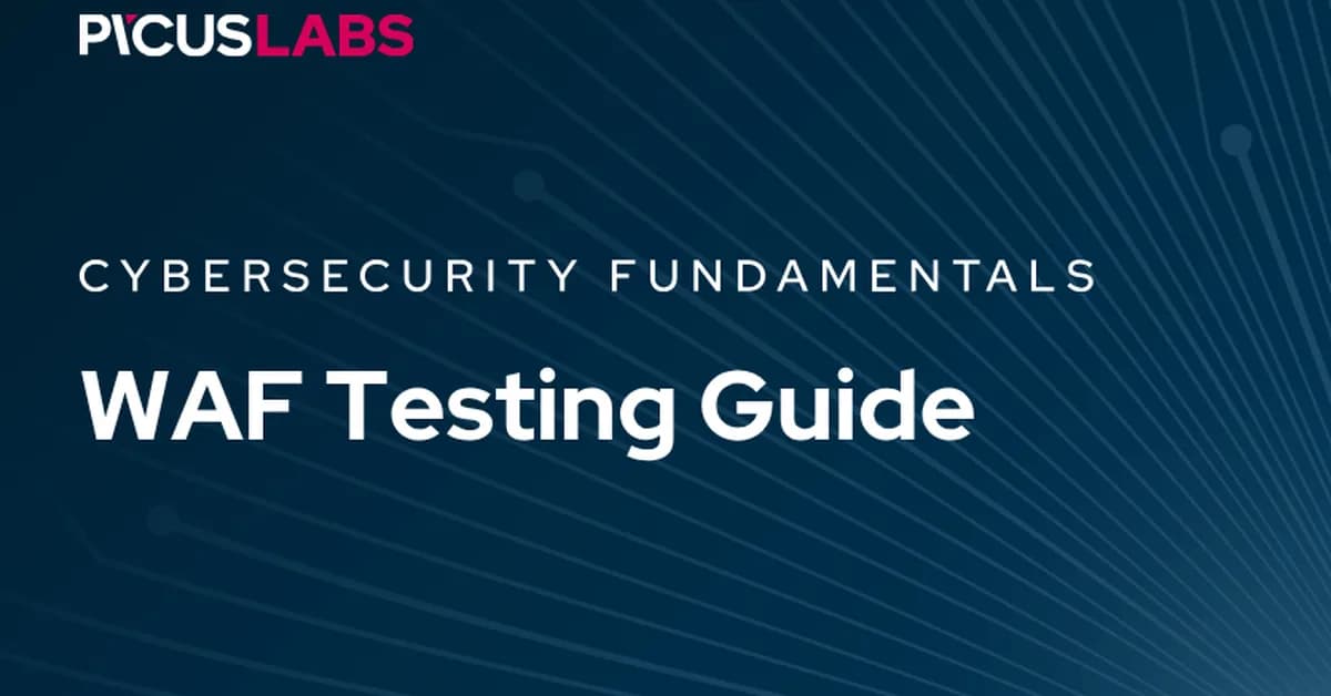 WAF Testing Guide: How to Validate Web Application Firewalls with BAS