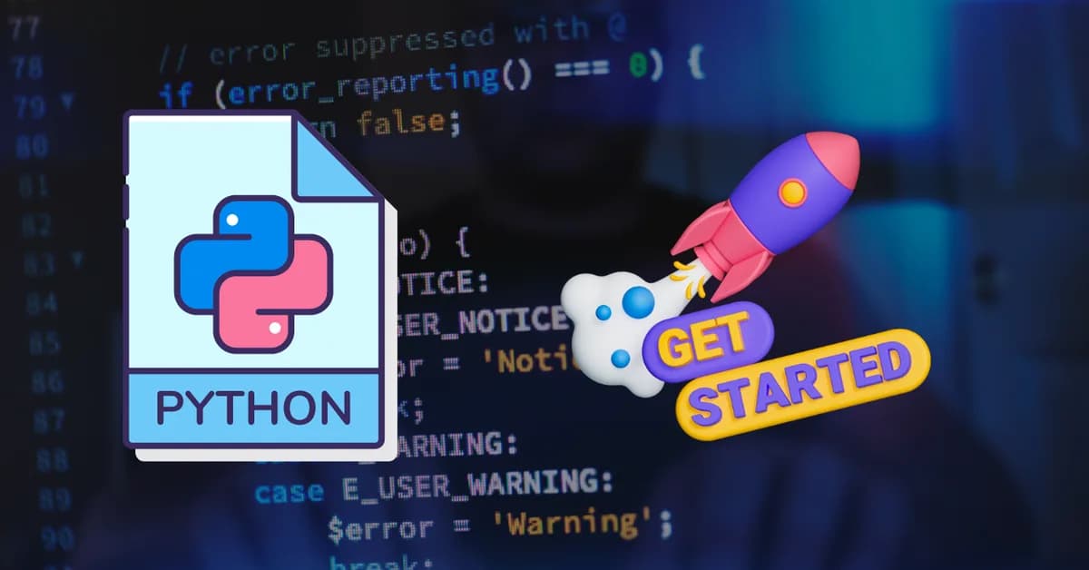 Getting Started with Python: A Practical Introduction for Beginners