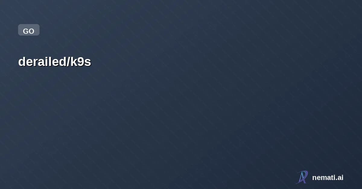 derailed/k9s — Sponsor
Star