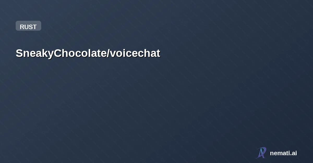 SneakyChocolate/voicechat — claude generated this code