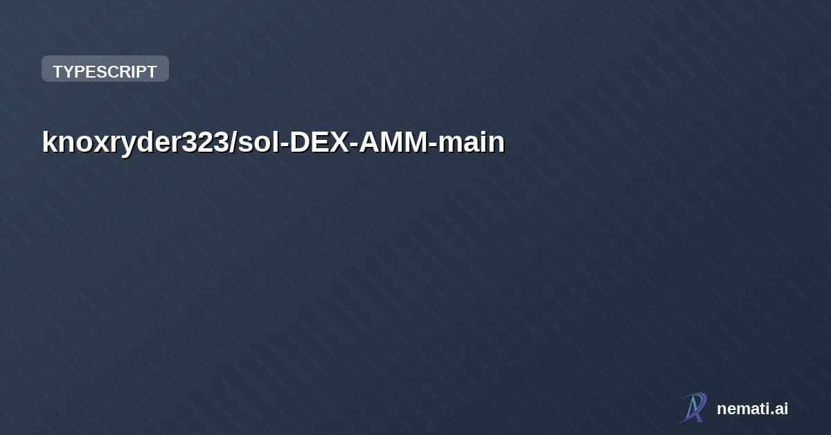 knoxryder323/sol-DEX-AMM-main
