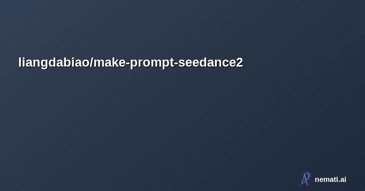 liangdabiao/make-prompt-seedance2 — seedance2结构化提示语,整合了 Seedance 2.0(字节跳动 AI 视频生成模型)的结构化提示词使用方法,帮助用户快速上手并创作出高质量的视频内容