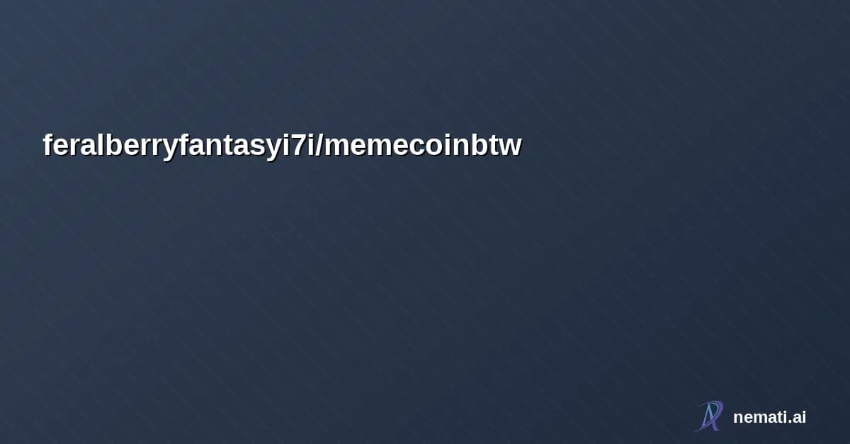 feralberryfantasyi7i/memecoinbtw