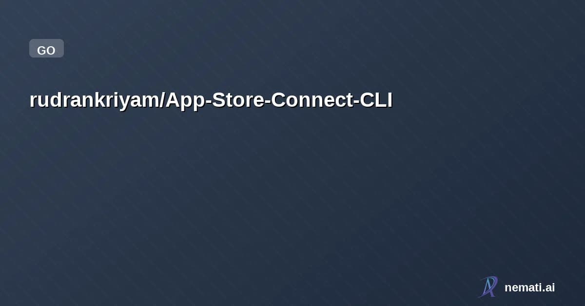 rudrankriyam/App-Store-Connect-CLI — Fast, scriptable CLI for App Store Connect. Automate your iOS app workflows from