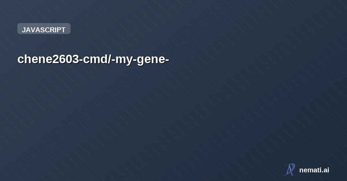 chene2603-cmd/-my-gene-