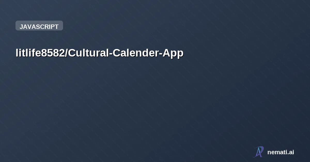litlife8582/Cultural-Calender-App — An interactive guide showcasing cultural festivals, traditions and events to hel