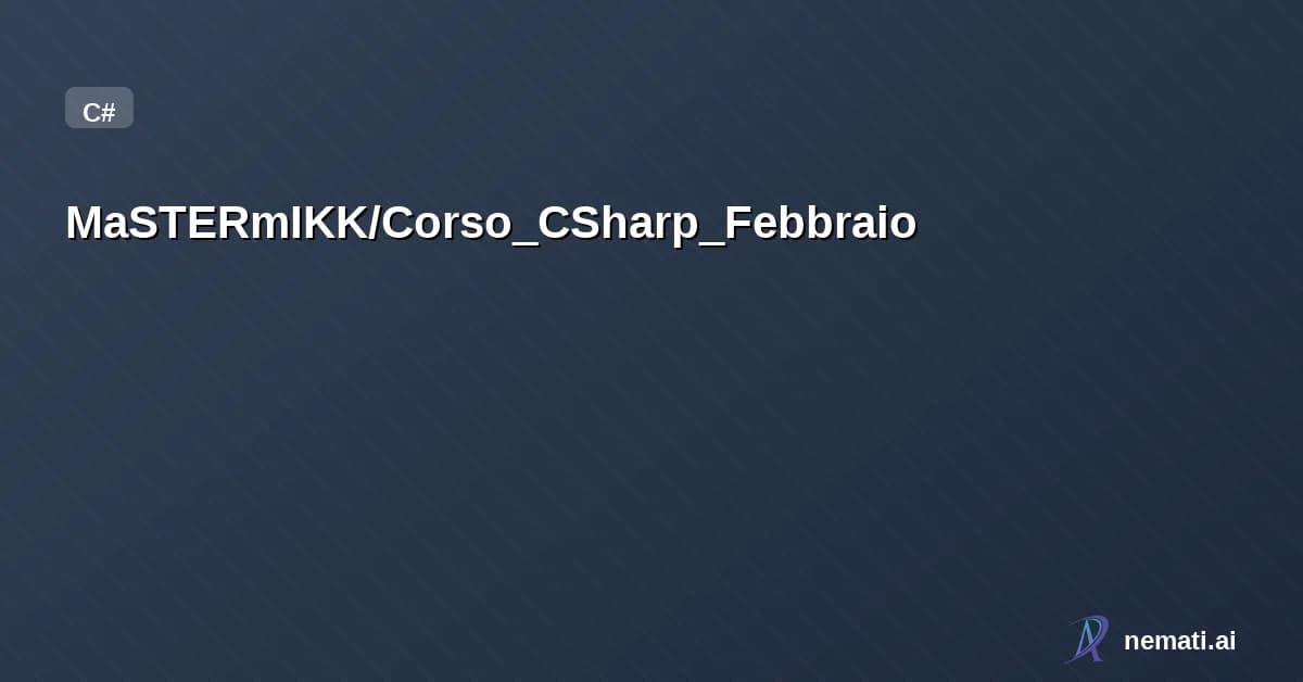 MaSTERmIKK/Corso_CSharp_Febbraio — Mirko Campari / Campari.mirko@gmail.com