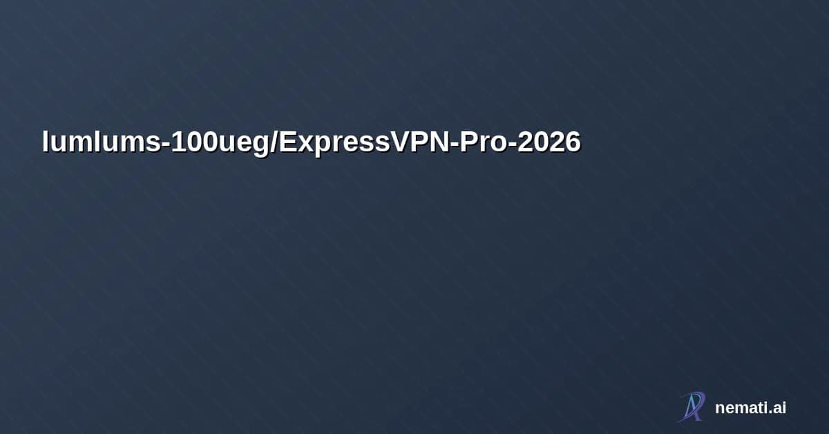 lumlums-100ueg/ExpressVPN-Pro-2026 — ExpressVPN Pro encrypts internet traffic with AES‑256, routes connections throug