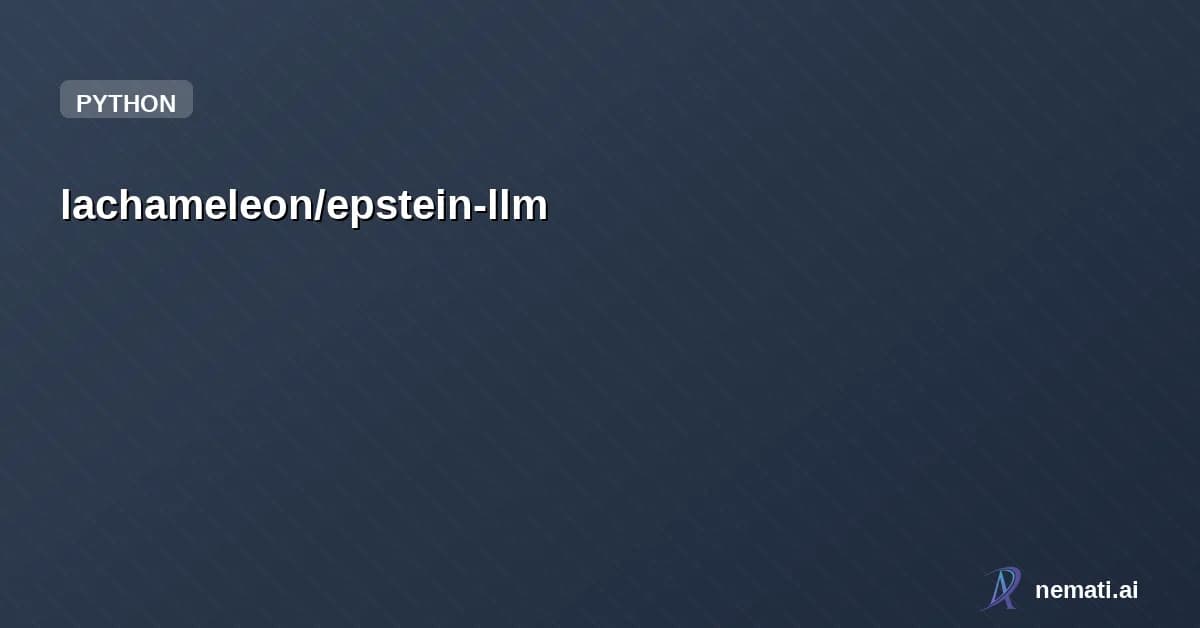 lachameleon/epstein-llm — The Epstein Island LLM with a built in inference tool