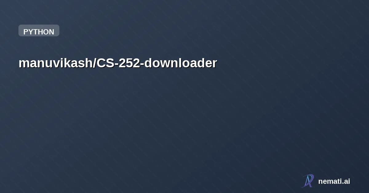 manuvikash/CS-252-downloader — Python automation for downloading material from CS252 - course website