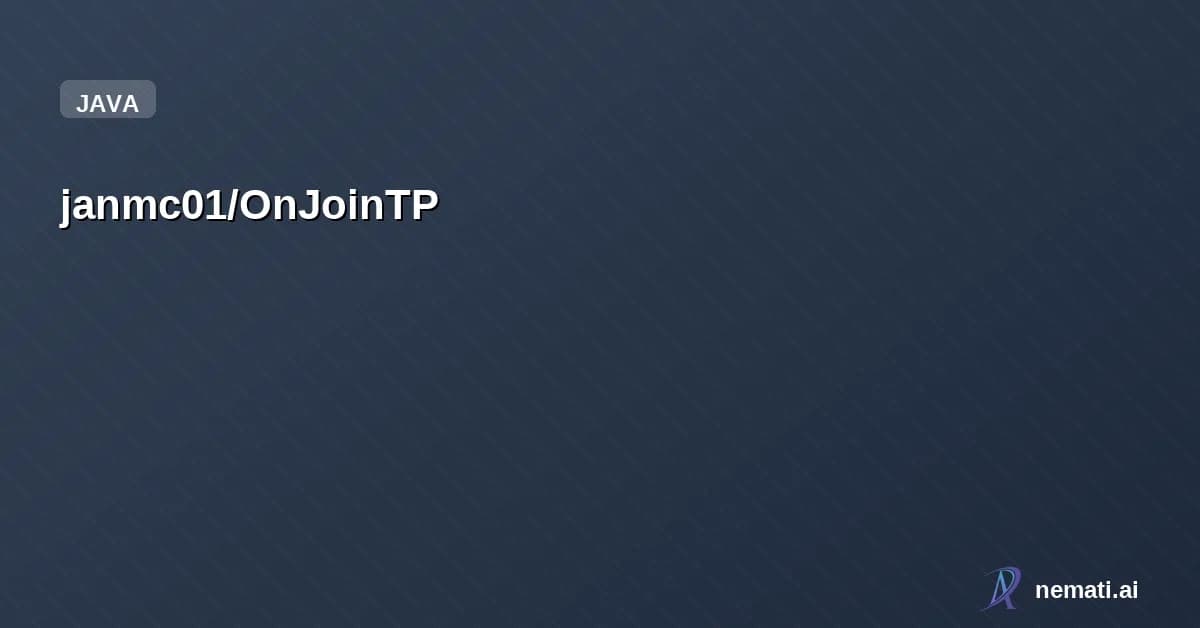 janmc01/OnJoinTP — A Minecraft Plugin that teleports a player on Server join