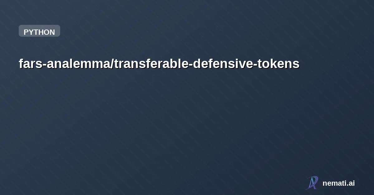 fars-analemma/transferable-defensive-tokens