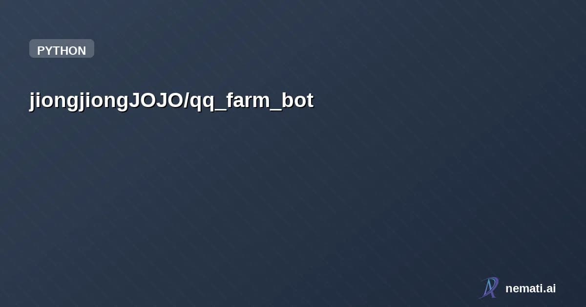 jiongjiongJOJO/qq_farm_bot