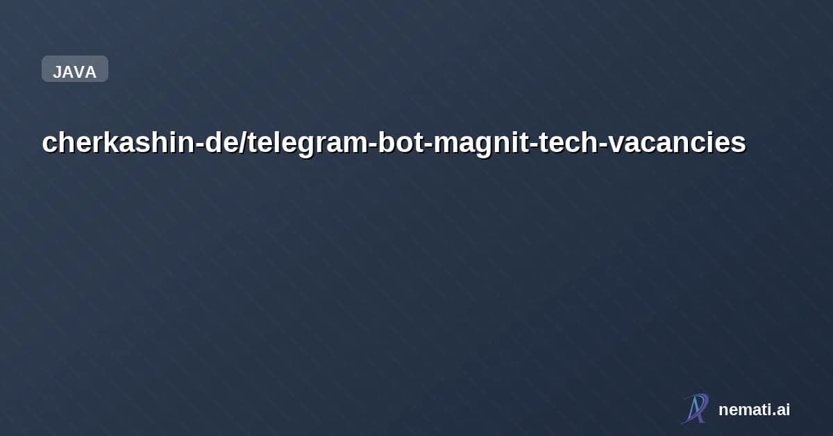 cherkashin-de/telegram-bot-magnit-tech-vacancies — Bot which help monitoring vacancies of MAGNIT TECH