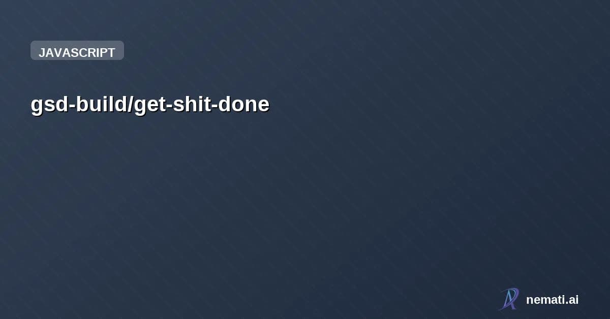 gsd-build/get-shit-done — Star


  

  
    
    


      
        gsd-build /

      get-shit-done  

   