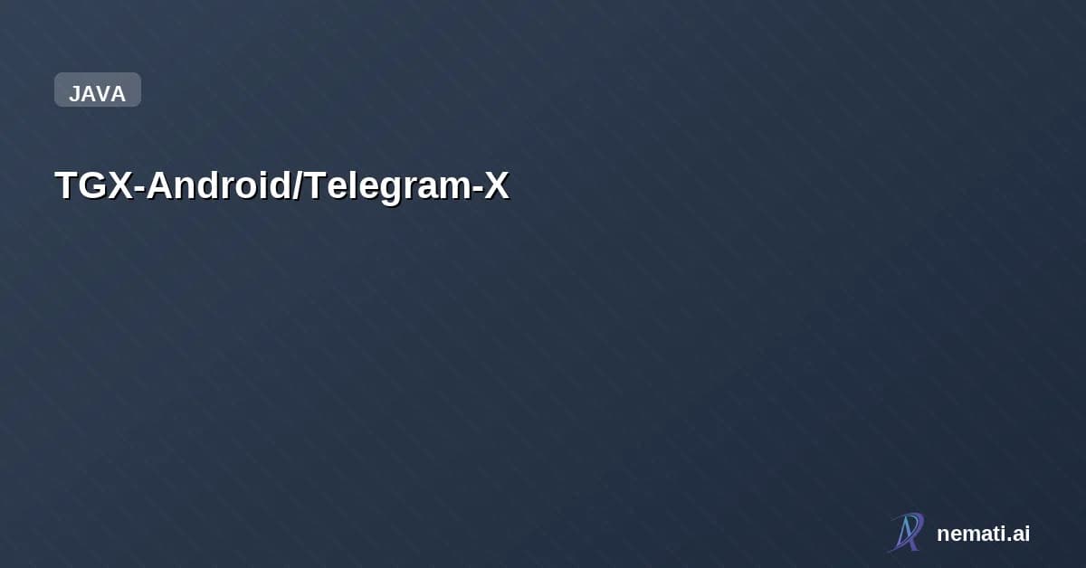 TGX-Android/Telegram-X — Star
TGX-Android /
Telegram-X