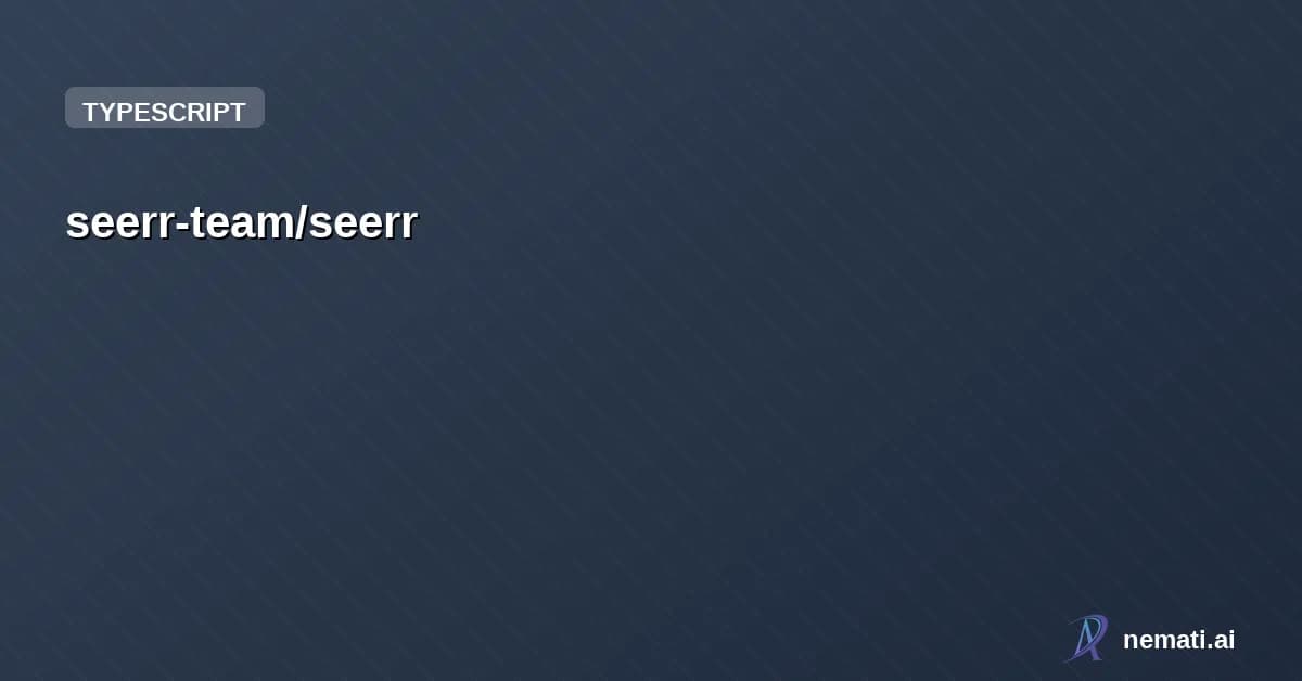 seerr-team/seerr — Star


  

  
    
    


      
        seerr-team /

      seerr  

    
     