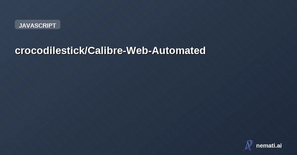 crocodilestick/Calibre-Web-Automated — Star


  

  
    
    


      
        crocodilestick /

      Calibre-Web-Aut