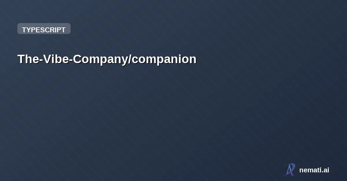 The-Vibe-Company/companion — Open-source Claude Code / Codex Web UI. Launch sessions, stream responses, appro