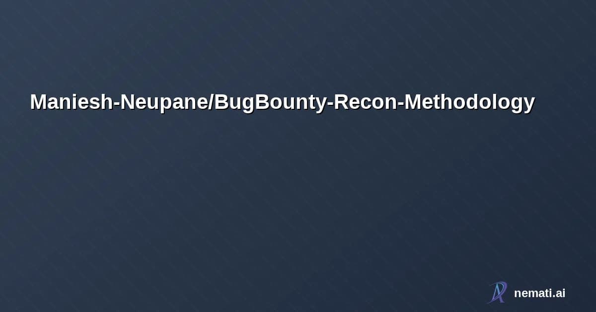 Maniesh-Neupane/BugBounty-Recon-Methodology