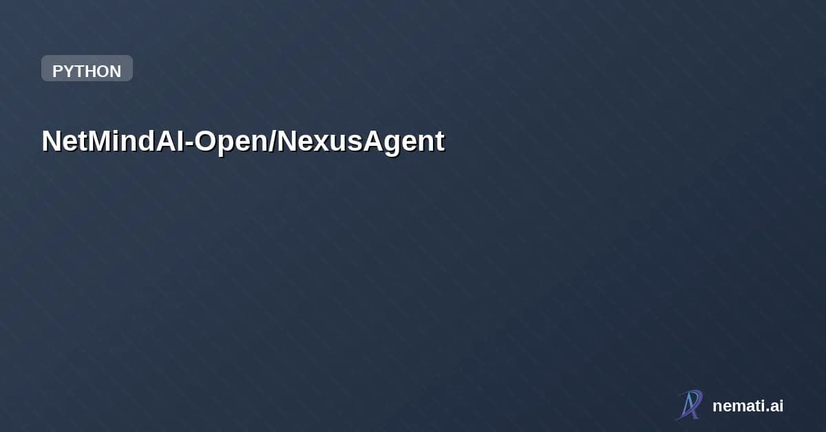 NetMindAI-Open/NexusAgent — A framework for building nexuses of agents -- where intelligence emerges from in