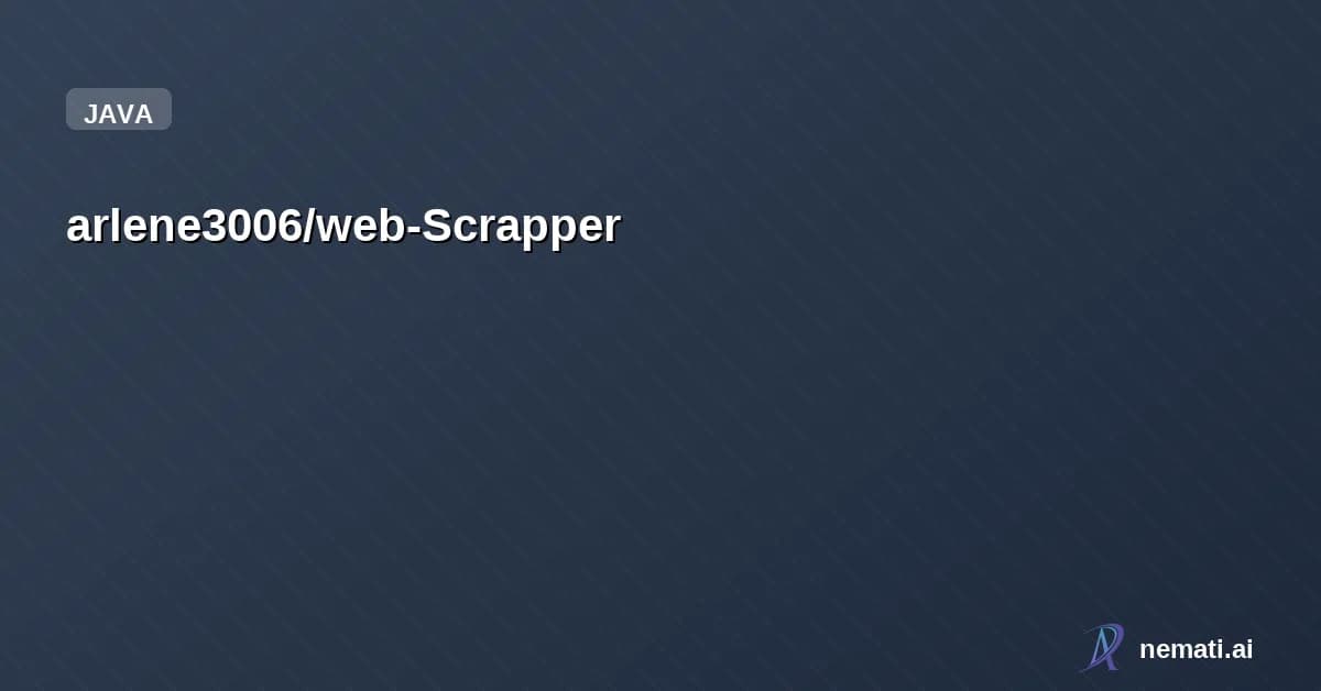 arlene3006/web-Scrapper — A Java-based web scraper that fetches and parses HTML content from websites to e