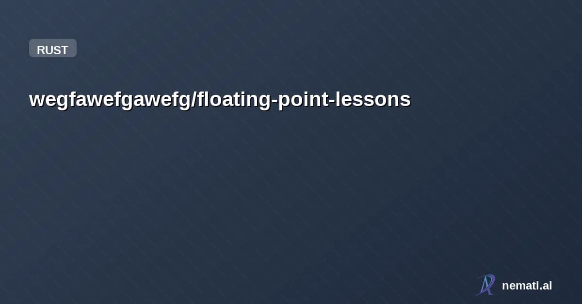 wegfawefgawefg/floating-point-lessons — floating-point-lessons