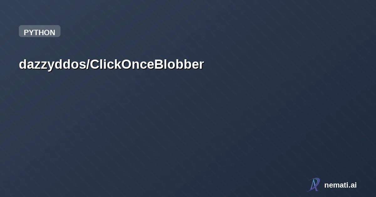 dazzyddos/ClickOnceBlobber