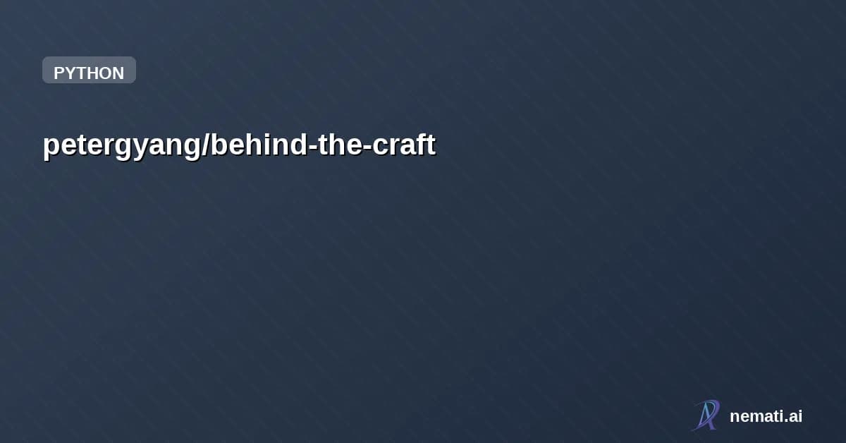 petergyang/behind-the-craft — Full transcripts for all my practical AI tutorials and interviews on https://www