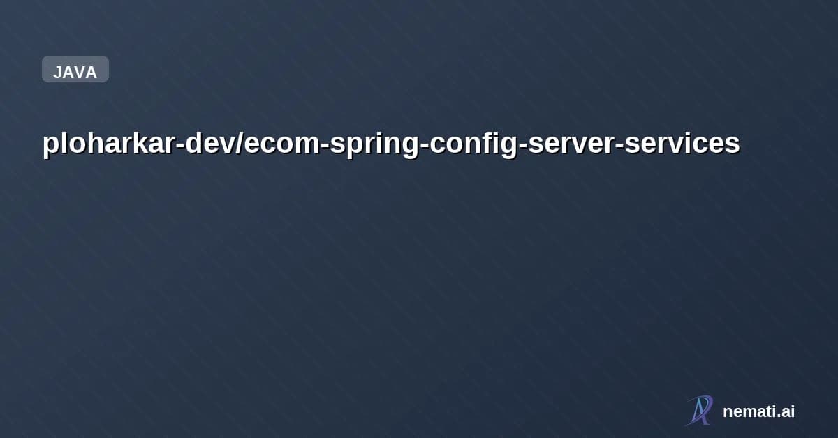 ploharkar-dev/ecom-spring-config-server-services